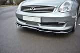 Maxton Design - Front Splitter V.1 Infiniti G35 Coupe Front Spoiler Maxton Design royalty-bespoke.myshopify.com